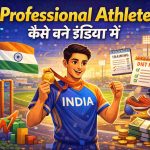 Professional Athlete Kaise Bane India Me